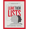 If You Love Them Leave Them Lists: A Guide to Navigate Difficult Conversations and Organize Your Affairs - Paperback