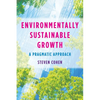 Environmentally Sustainable Growth: A Pragmatic Approach - Paperback