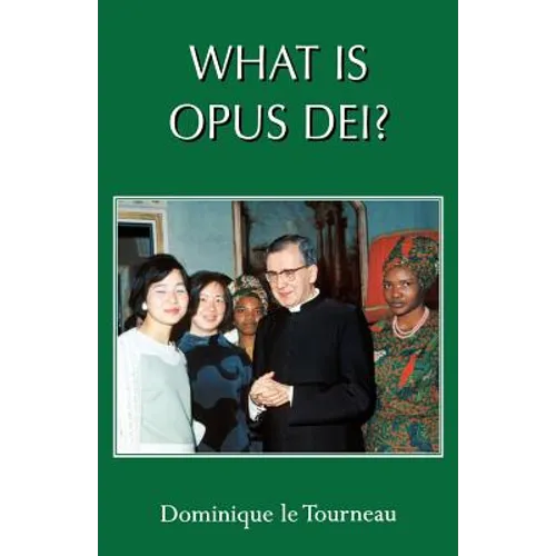 What Is Opus Dei? - Paperback