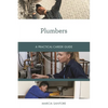 Plumbers: A Practical Career Guide - Paperback