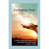 It's Praying Time!: A Book of Personal Prayers from the People of Person County - Paperback
