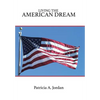 Living the American Dream - Hardcover