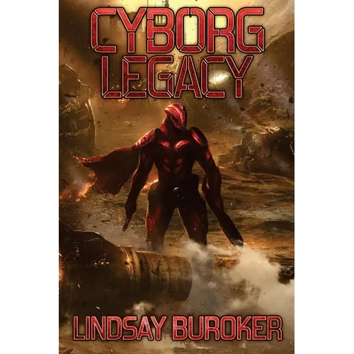 Cyborg Legacy: A Fallen Empire Novel - Paperback