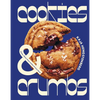 Cookies & Crumbs: Chunky, Chewy, Gooey Cookies for Every Mood - Hardcover