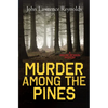 Murder Among the Pines - Paperback