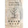 Knock Wood: A Memoir in Essays - Paperback