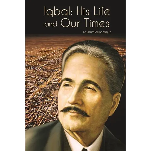 Iqbal: His Life and Our Times - Paperback