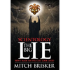 Scientology The Big Lie: How I Made an Evil Cult Look Good - Hardcover