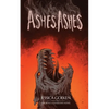 Ashes, Ashes - Paperback