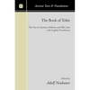 The Book of Tobit: The Text in Aramaic, Hebrew, and Old Latin with English Translations - Paperback