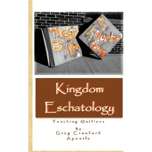 Kingdom Eschatology - Paperback