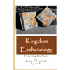 Kingdom Eschatology - Paperback