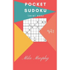 Pocket Sudoku: Level Easy 30 Puzzles + 2 Level Medium Puzzles - Paperback