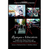 Dystopia and Education: Insights Into Theory, Praxis, and Policy in an Age of Utopia-Gone-Wrong - Paperback
