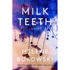 Milk Teeth - Hardcover