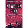 Newborn Pink - Hardcover