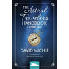 The Astral Traveler's Handbook & Other Tales - Paperback