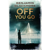 Off You Go: A Mystery Novella - Paperback