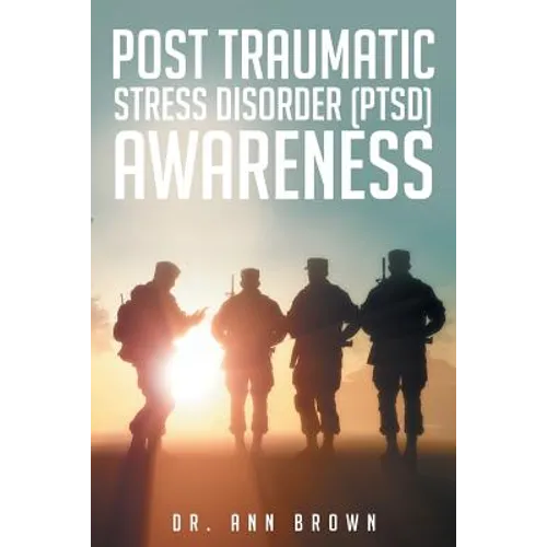 Post Traumatic Stress Disorder (PTSD) Awareness - Paperback