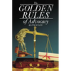 The Golden Rules of Advocacy - Paperback