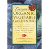 Texas Organic Vegetable Gardening: The Total Guide to Growing Vegetables, Fruits, Herbs, and Other Edible Plants the Natural Way - Paperback