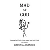 Mad At God - Paperback