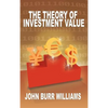 The Theory of Investment Value - Hardcover