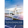 The Drone Business Guide: Markets - Paperback