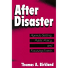 After Disaster: Agenda Setting, Public Policy, and Focusing Events - Paperback