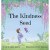 The Kindness Seed - Hardcover