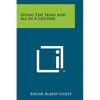 Living The Years And All In A Lifetime - Paperback