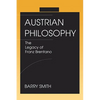 Austrian Philosophy: The Legacy of Franz Brentano - Paperback