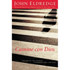 La Camine Con Dios: Encuentre Una Intimidad Conversacional Con Dios - Paperback