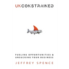 Unconstrained: Fueling Opportunities & Unsucking Your Business - Paperback