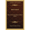 Block Island: Map And Guide, Historic Sketch (1882) - Hardcover
