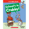 School's In, Crabby!: An Acorn Book (a Crabby Book #5): Volume 5 - Paperback