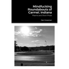 Mindfucking Roundabouts of Carmel, Indiana: Poems and Short Prose - Paperback