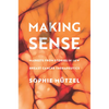 Making Sense: Markets from Stories in New Breast Cancer Therapeutics - Paperback