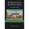 The Blackest Land the Whitest People: Greenville, Texas - Paperback