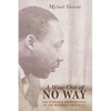 A Way Out of No Way - Paperback