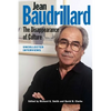 Jean Baudrillard: The Disappearance of Culture: Uncollected Interviews - Paperback