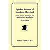 Quaker Records of Southern Maryland, 1658-1800 - Paperback