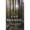 One Step Beyond: A Mother and Daughter's Journey Through Illness - Hardcover