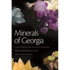 Minerals of Georgia: Their Properties and Occurrences - Paperback