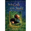 In the Coils of the Snake: Book III -- The Hollow Kingdom Trilogy - Paperback