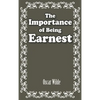 The Importance of Being Earnest - Hardcover