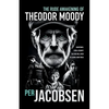 The Rude Awakening of Theodor Moody - Paperback