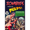 Zombies from the Pulps!: Twenty Classic Stories of the Walking Dead - Paperback