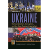 Ukraine: Democratization, Corruption, and the New Russian Imperialism - Hardcover