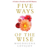 Five Ways Of The Wise - Paperback